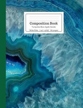 Composition Book Turquoise Blue Agate Geode Wide Rule : Druse Gemstone Crystal Blue Green Chalcedony Stone Notebook Journal for Kids, Teens, Middle, High School College Students, Teachers, Home School