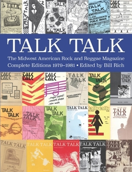 Paperback Talk Talk: The Midwest American Rock and Reggae Magazine Book