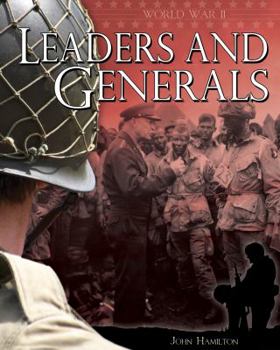 Library Binding World War II: Leaders and Generals Book