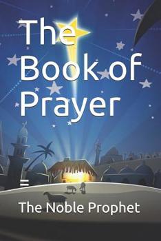 Paperback The Book of Prayer: &#1603;&#1578;&#1575;&#1576; &#1575;&#1604;&#1583;&#1593;&#1608;&#1575;&#1578; Book