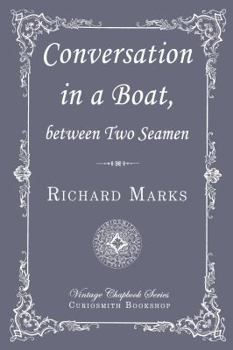 Paperback Conversation in a Boat, between Two Seamen (Vintage Chapbook) Book