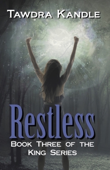 Restless - Book #3 of the King