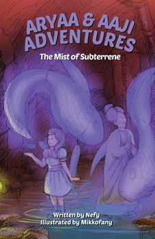 Paperback Aryaa and Aaji Adventures: The Mist of Subterrene Book