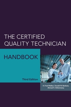 Hardcover The Certified Quality Technician Handbook Book