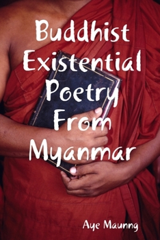 Paperback Buddhist Existential Poetry From Myanmar Book