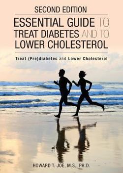 Paperback Essential Guide to Treat Diabetes and to Lower Cholesterol: (Chinese and English Text) Book