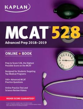 Paperback MCAT 528 Advanced Prep 2018-2019: Online + Book