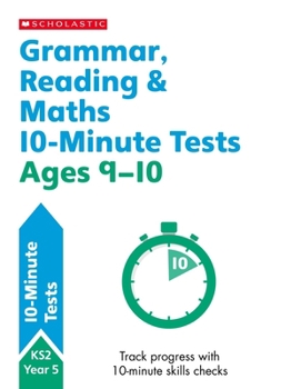 Paperback Grammar, Reading and Maths Year 5 (10 Minute SATs Tests) Book