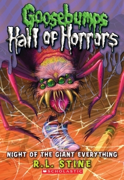 Paperback Night of the Giant Everything (Goosebumps Hall of Horrors #2): Volume 2 Book