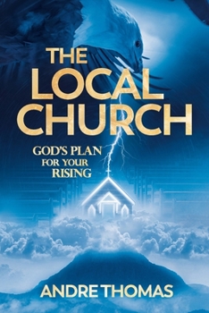 Paperback The Local Church - God's Plan for Your Rising Book