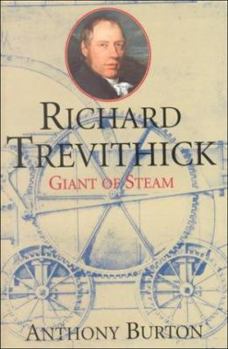 Hardcover Richard Trevithick: The Man and His Machine Book