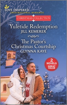 Mass Market Paperback Yuletide Redemption and the Pastor's Christmas Courtship Book