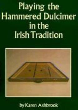 Paperback Playing Hammered Dulcimer in Irish Tradition Book