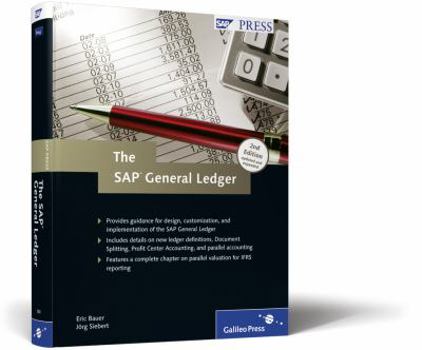 Hardcover The SAP General Ledger: Effectively Using SAP Fi Book