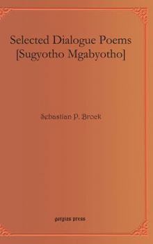 Hardcover Selected Dialogue Poems [Sugyotho Mgabyotho] [Syriac] Book