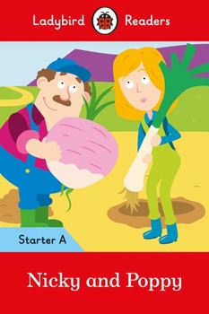 Paperback Nicky and Poppy: Ladybird Readers Starter Level A Book