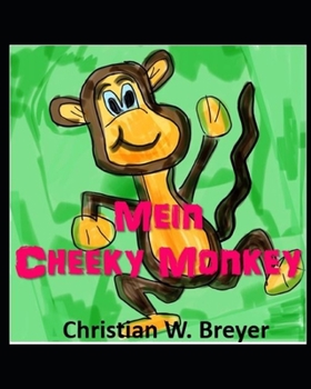 Paperback Mein Cheeky Monkey [German] Book