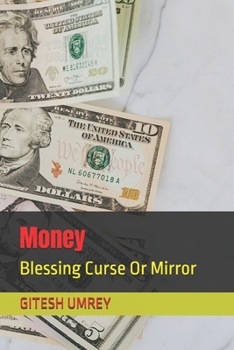 Paperback Money: Blessing Curse Or Mirror Book