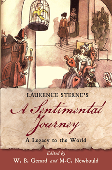 Paperback Laurence Sterne's a Sentimental Journey: A Legacy to the World Book