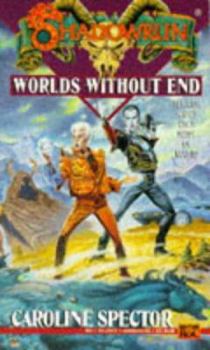 Mass Market Paperback Worlds without End (Shadowrun 18) Book