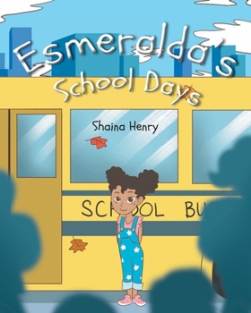 Paperback Esmeralda's School Days Book