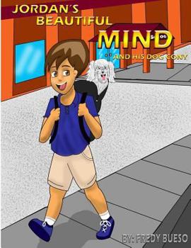 Paperback Jordan's Beautiful Mind: And His Dog Cony Book