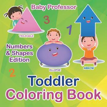 Paperback Toddler Coloring Book Numbers & Shapes Edition Book
