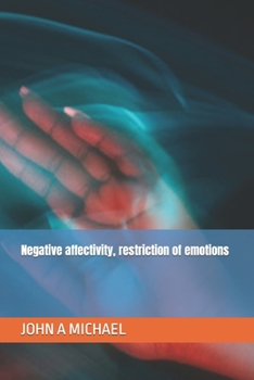Paperback Negative affectivity, restriction of emotions Book
