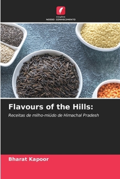 Flavours of the Hills (Portuguese Edition)