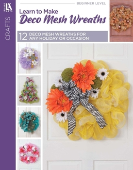 Paperback Learn to Make Deco Mesh Wreaths Book