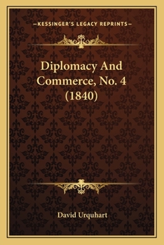Paperback Diplomacy And Commerce, No. 4 (1840) Book