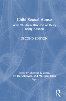Hardcover Child Sexual Abuse: Why Children Disclose or Deny Being Abused Book