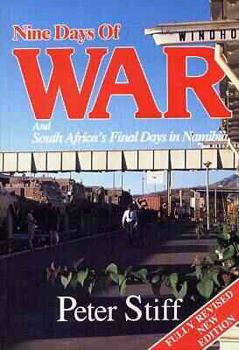 Paperback Nine Days of War and South Africa's Final Days in Namibia Book