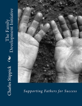 Paperback The Family Development Initiative: Supporting Fathers for Success Book