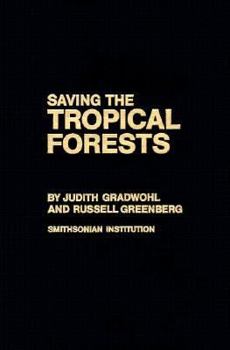 Hardcover Saving the Tropical Forests Book