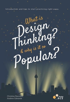 Paperback What is Design Thinking, and Why is it so Popular? Book