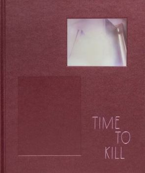 Hardcover Time to Kill Book
