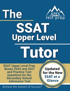 Paperback SSAT Upper Level Tutor: SSAT Upper Level Prep Books 2020 and 2021 and Practice Test Questions for the Secondary School Admission Test [Include Book