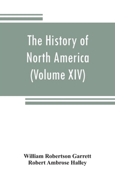 Paperback The History of North America (Volume XIV) The Civil War from a Southern Standpoint Book