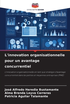 Paperback L'innovation organisationnelle pour un avantage concurrentiel [French] Book