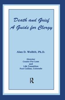 Hardcover Death And Grief: A Guide For Clergy Book