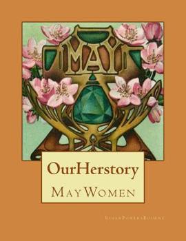 Paperback Our Herstory: May Women Book