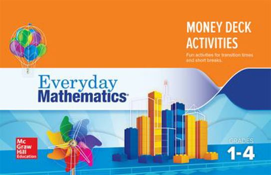 Spiral-bound Everyday Mathematics 4: Grades 1-4, Money Card Deck Activity Booklet Book