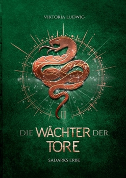 Paperback Die Wächter der Tore 2: Sadarks Erbe [German] Book