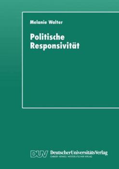 Paperback Politische Responsivität: Messungsprobleme Am Beispiel Kommunaler Sportpolitik [German] Book