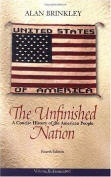 Paperback The Unfinished Nation: A Concise History of the American People, Volume 2 Book