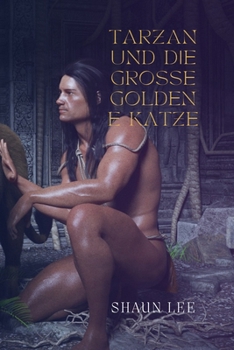 Paperback Tarzan Und Die Grosse Goldene Katze [German] Book