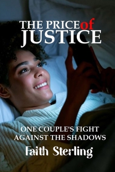 The Price of Justice: One Couple’s Fight Against the Shadows