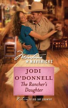 Mass Market Paperback The Rancher's Daughter Book