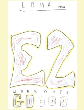 Paperback Lbma Series EZ Workout Program Go Book